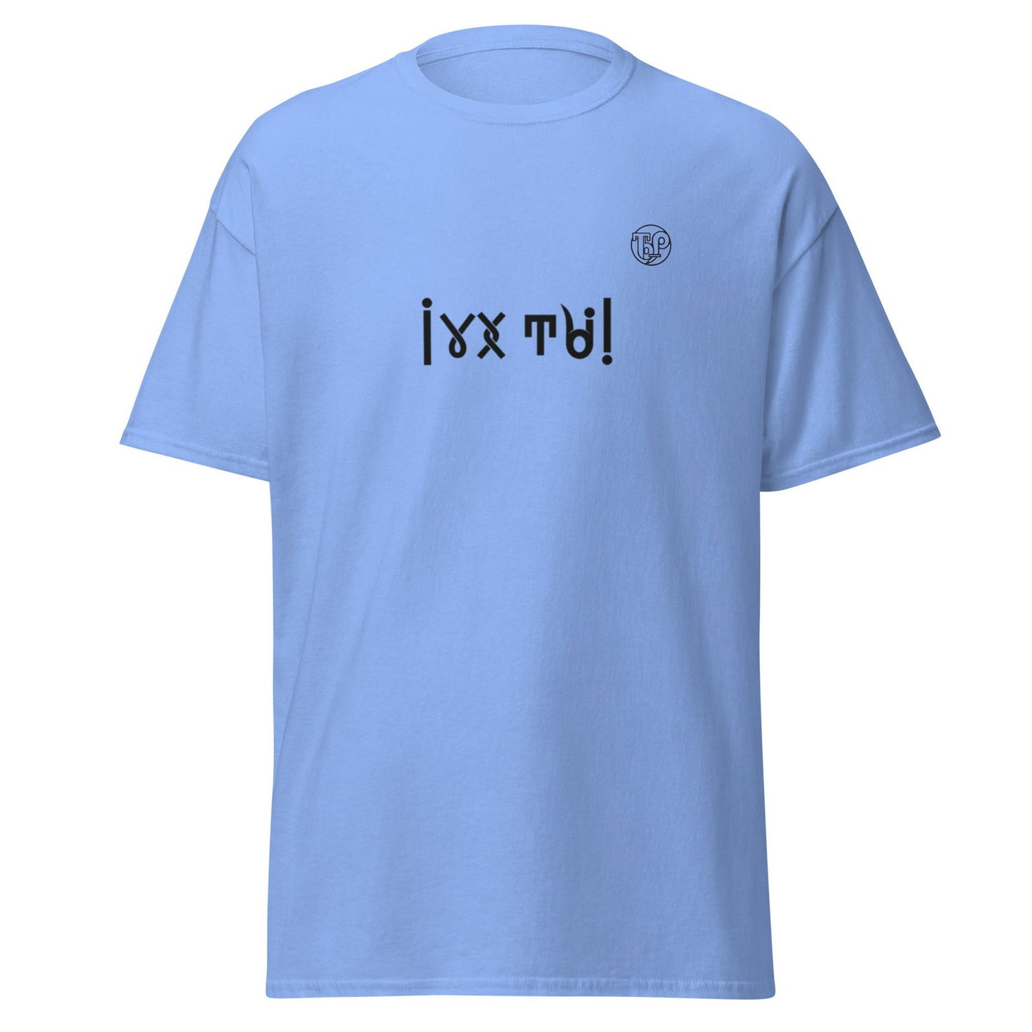 Unisex T-Shirt - i -UCH TY ! - Terra