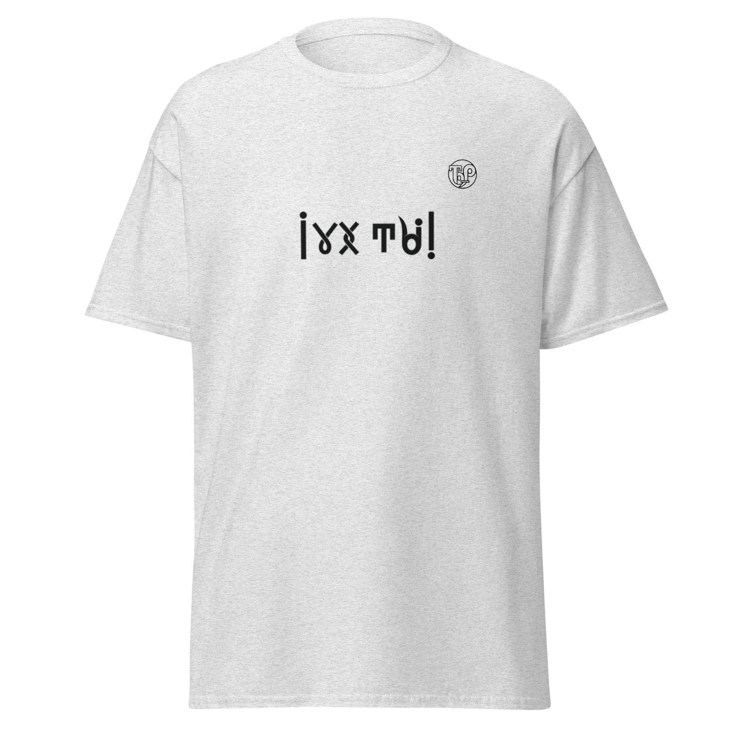 Unisex T-Shirt - i -UCH TY ! - Terra